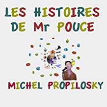 Album Les histoires de Mr Pouce - Michel propilosky